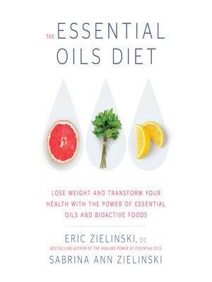 The Essential Oils Diet - Audiobook